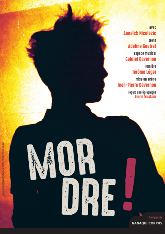 Mordre ! Compagnie Nanaqui Corpus